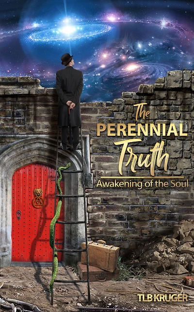 The Perennial Truth: Awakening of the Soul