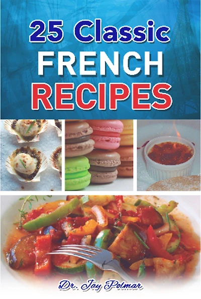 25 Classic French Recipes
