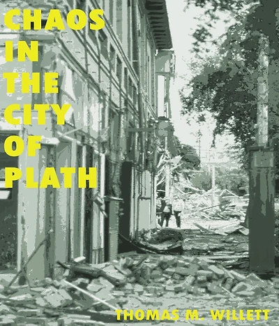 Chaos in the City of Plath