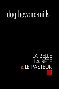 la Belle Bête & Le Pasteur