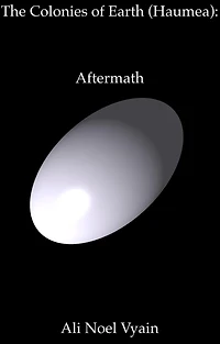 Aftermath (The Colonies of Earth Series, #13.8)