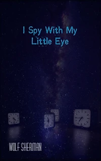 I Spy With My Little Eye