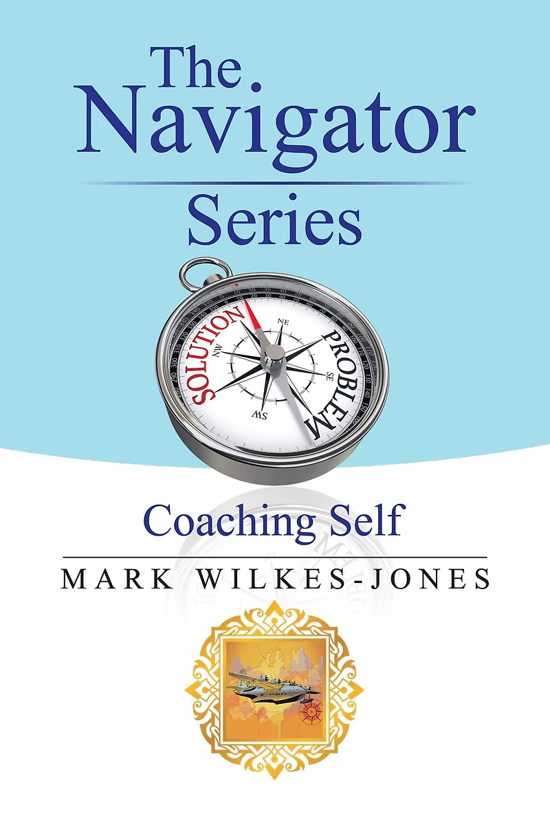 The Navigator Series: Coaching Self