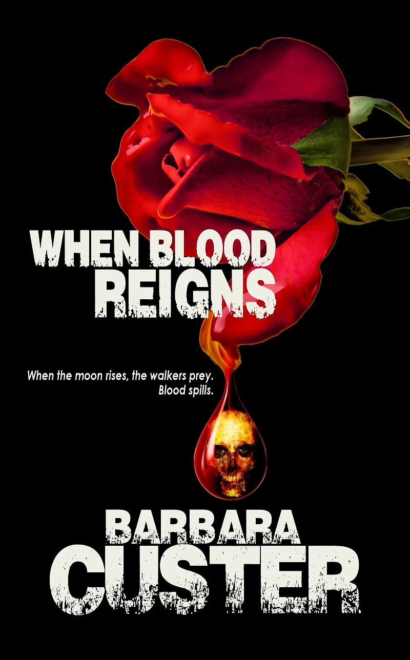 When Blood Reigns