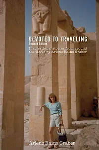 Devoted to Traveling: Revised Edition