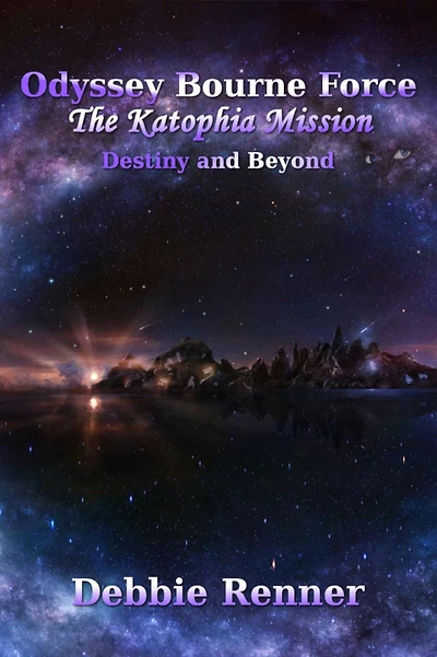 The Katophia Mission - Destiny and Beyond (Book 3)