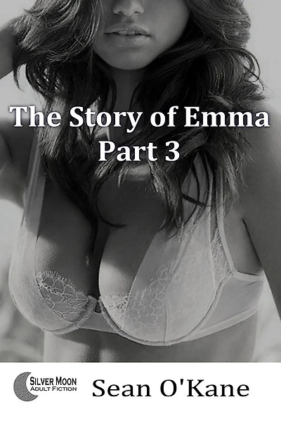 The Story of Emma: Part 3