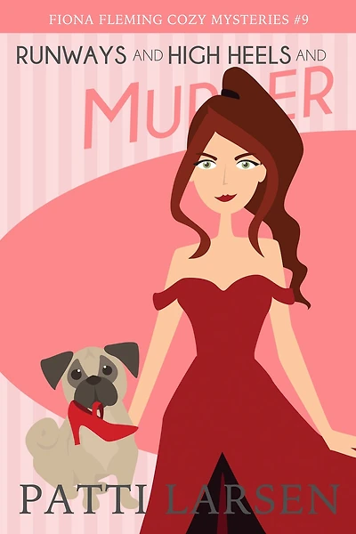 Runways and High Heels and Murder