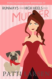 Runways and High Heels and Murder