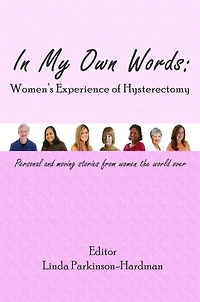 In My Own Words: Women's Experience Of Hysterectomy