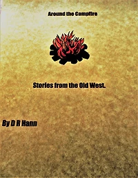 Around the Campfire, Stories from the Old West