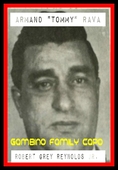 Armand "Tommy" Rava Gambino Family Capo