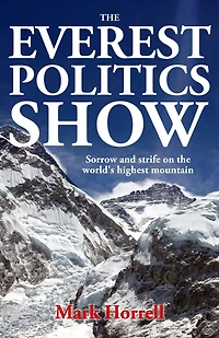 the Everest Politics Show: Sorrow and strife on world's highest mountain
