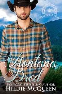 Montana Bred (Montana Cowboys, #5)