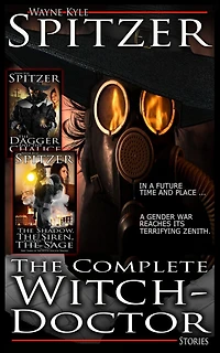The Complete Witch-Doctor The Collected Stories