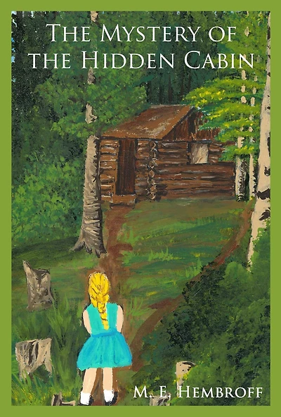 the Mystery of Hidden Cabin