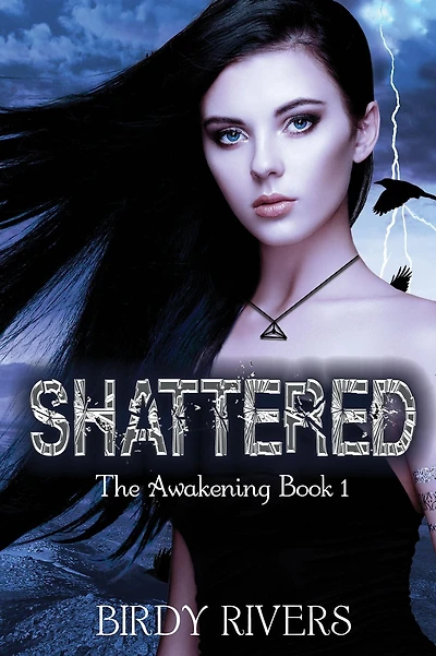 Shattered: The Awakening