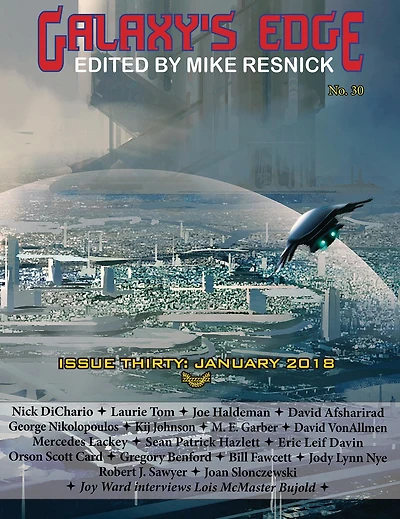 Galaxy's Edge Magazine: Issue 30, January 2018 (Galaxy's Edge, #30)