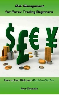 Risk Management for Forex Trading Beginners