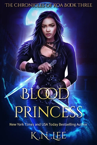 Blood Princess (The Chronicles of Koa, #3)