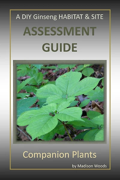 A DIY Ginseng Habitat & Site Assessment Guide