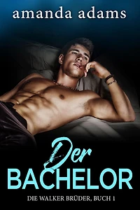 Der Bachelor (Die Walker Brüder)