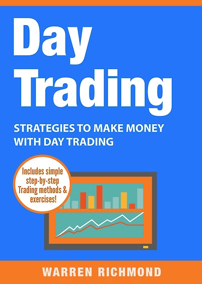 Day Trading: Strategies to Make Money with Trading