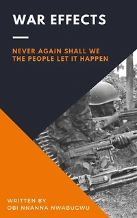 War Effects: Never Again Shall We the People Let It Happen
