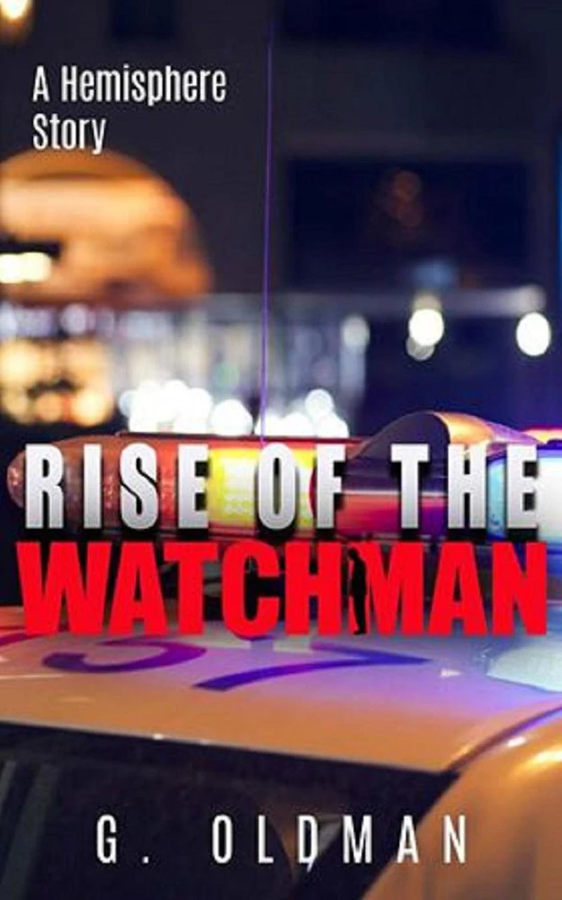 The Rise of the Watchman (A Hemisphere Story, #2)