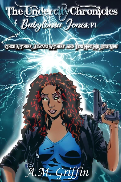 The Undercity Chronicles of Babylonia Jones, P.I.: Books 3-4