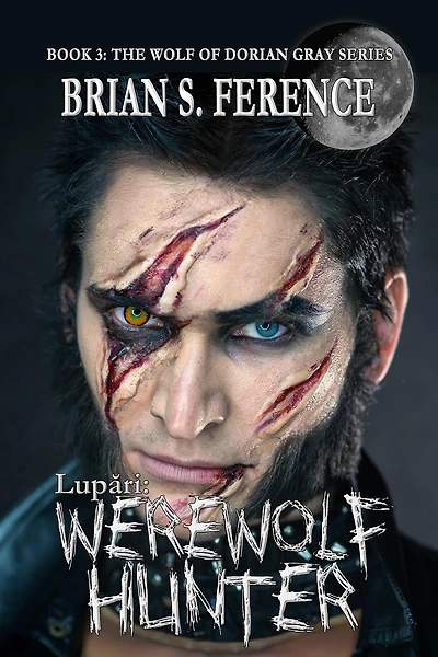 Lupari Werewolf Hunter (The Wolf of Dorian Gray, #3)