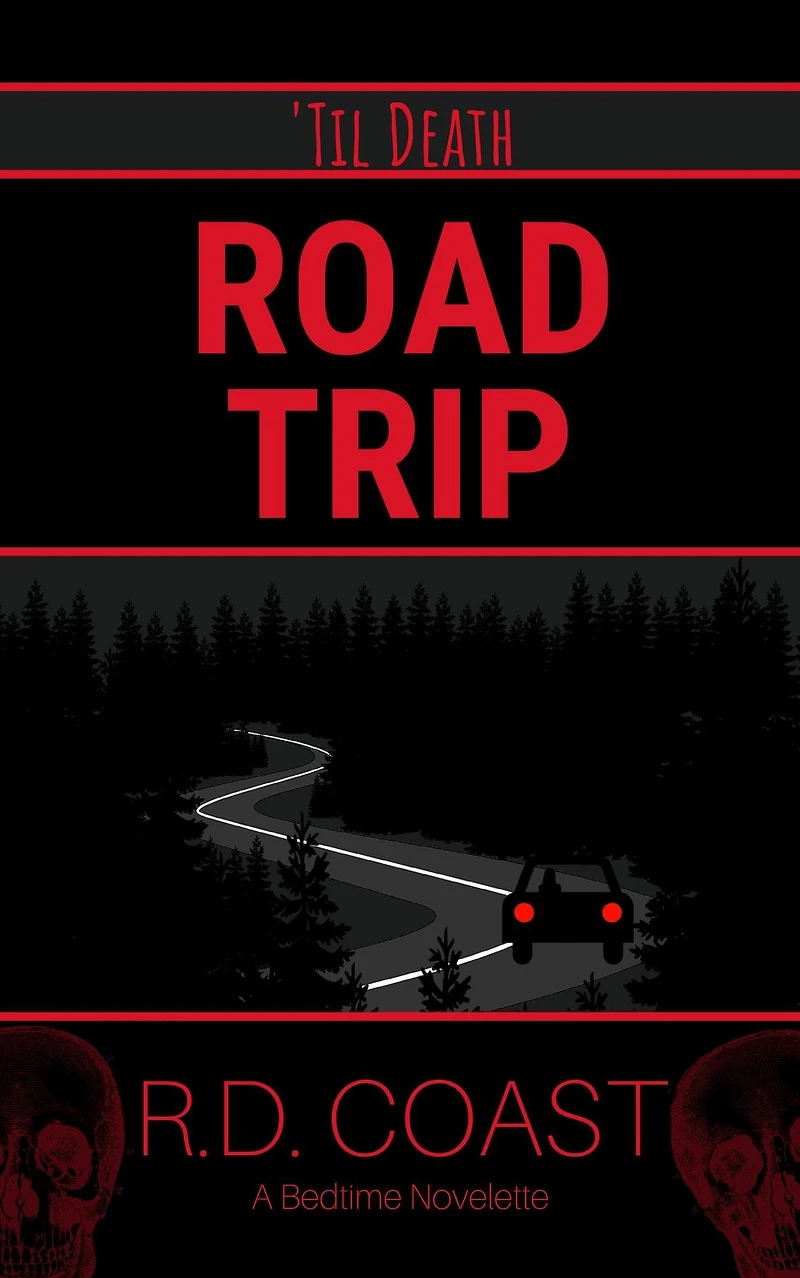 Road Trip ('Til Death, #1)