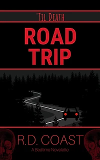 Road Trip ('Til Death, #1)
