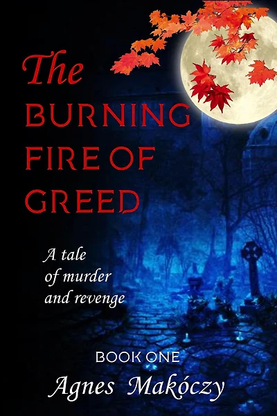 The Burning Fire Of Greed (A Margo Fontaine Mystery, #1)