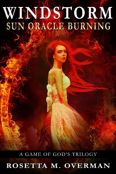 Windstorm: Sun Oracle Burning (Windstorm: A Game of Gods Trilogy, #1)