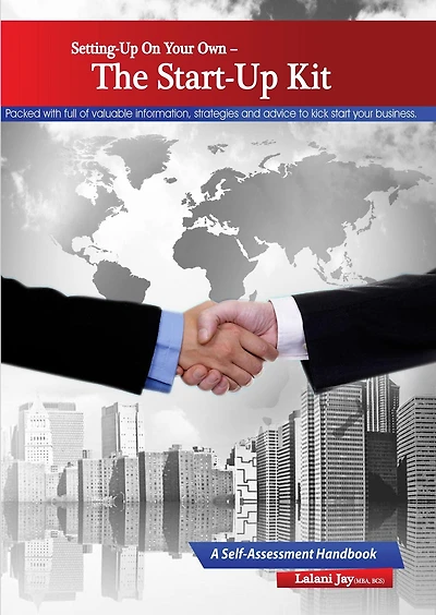 Setting Up Your New Business - The Start-Up Kit: A Self-Evaluation Handbook (Business Development, #2)