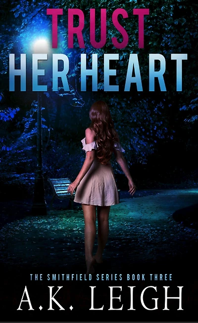 Trust Her Heart (Smithfield, #3)