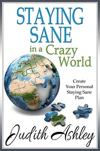 Staying Sane A Crazy World