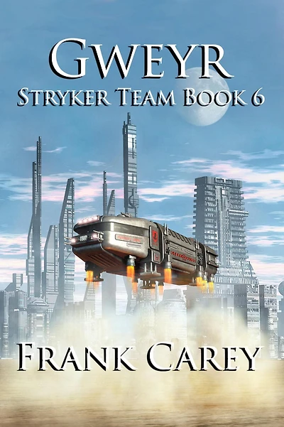 Gweyr (Stryker Team, #6)