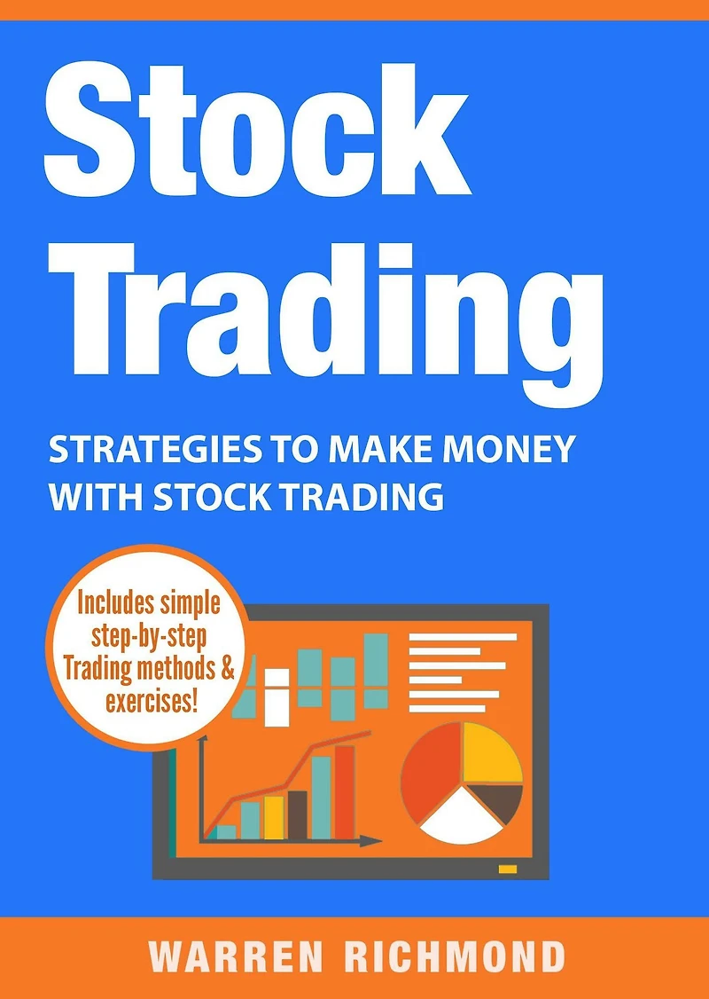 Stock Trading: Strategies to Make Money with Trading