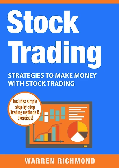 Stock Trading: Strategies to Make Money with Trading