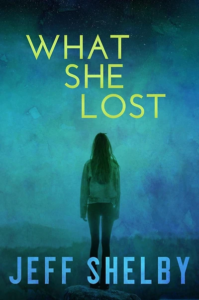 What She Lost (The Elizabeth Tyler Mysteries, #1)