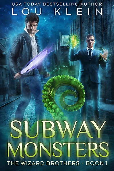 Subway Monsters (The Wizard Brothers, #1)