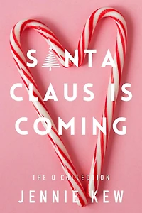 Santa Claus Is Coming (The Q Collection, #5)