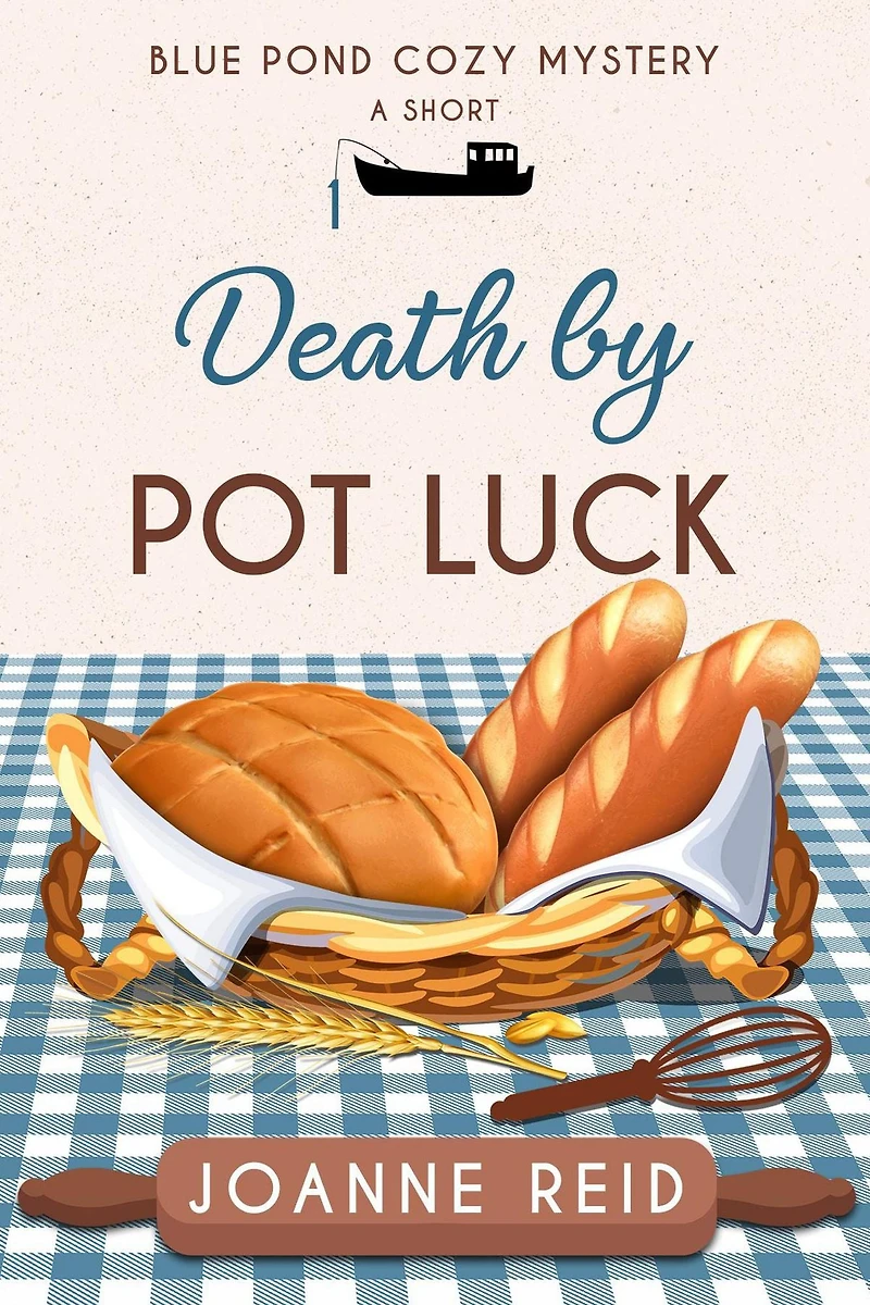 Death by Pot Luck (Blue Pond Cozy Mystery, #1)