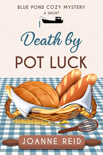 Death by Pot Luck (Blue Pond Cozy Mystery, #1)