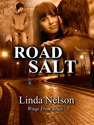 Road Salt (Wings From Ashes, #2)