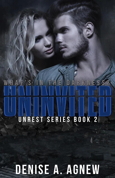 Uninvited (Unrest Series, #2)