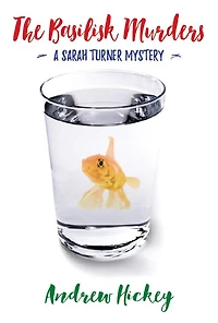 The Basilisk Murders (The Sarah Turner Mysteries, #1)