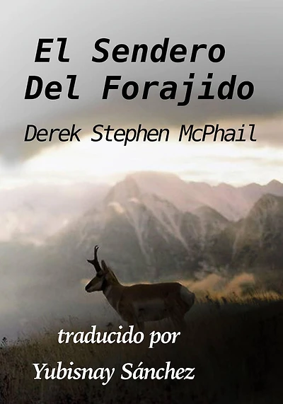 El Sendero Del Forajido (Nº 1, #1)
